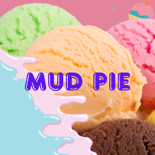 Mud Pie